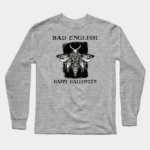 Bad english Long Sleeve T-Shirt by aliencok